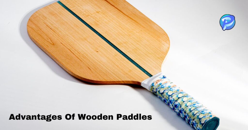 Advantages Of Wooden Paddles