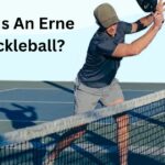What Is An Erne In Pickleball?